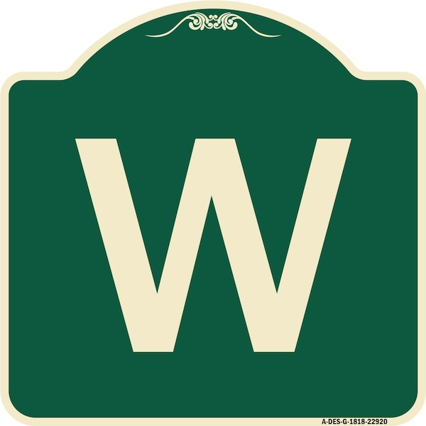 Signmission Designer Series Sign W/ Letter W, Green & Tan Heavy-Gauge Aluminum Sign, 18" x 18", G-1818-22920 A-DES-G-1818-22920 - main